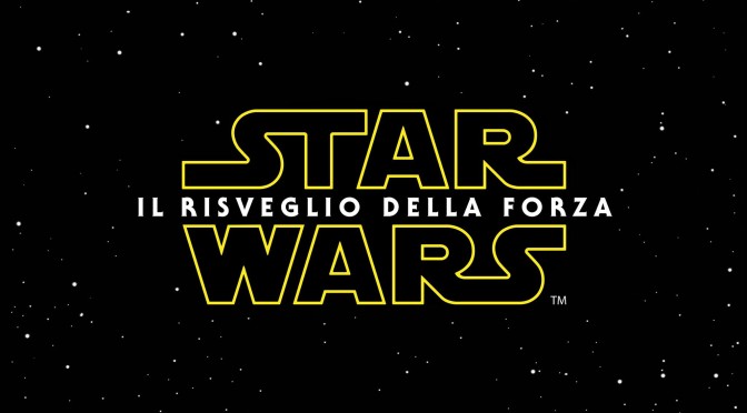 Star Wars, il Risveglio della Forza