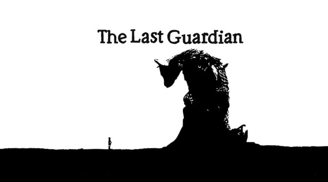 The Last Guardian: sarà valsa la pena aspettare così tanto?