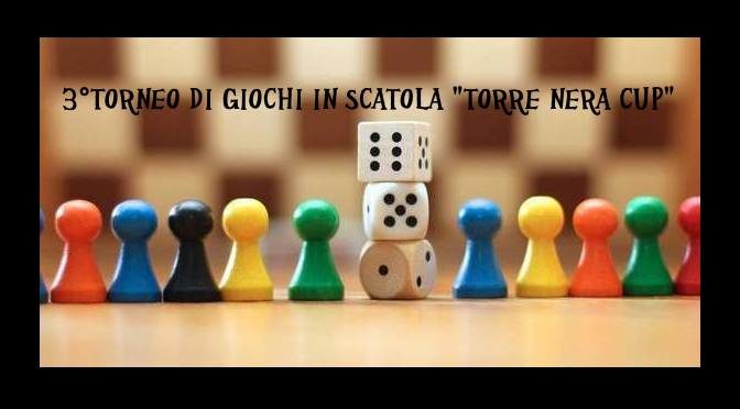 3° Torneo board game Torre Nera… abbiamo un vincitore, anzi una vincitrice!!!