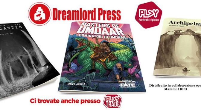 ANTEPRIME GDR MODENA PLAY 2018 – DREAMLORD PRESS